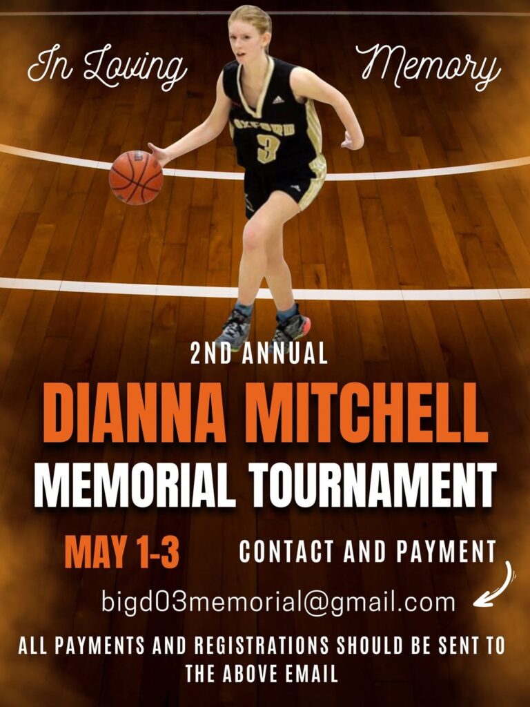 2nd Annual Dianna Mitchell Memorial Tournament, May 1-3, OREC Gymnasium