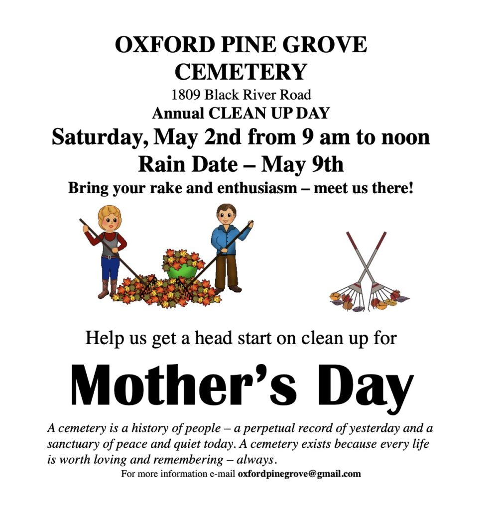 Oxford Pine Grove Cemetery cleanup, May 2nd (rain date May 9th), 9:00am to Noon