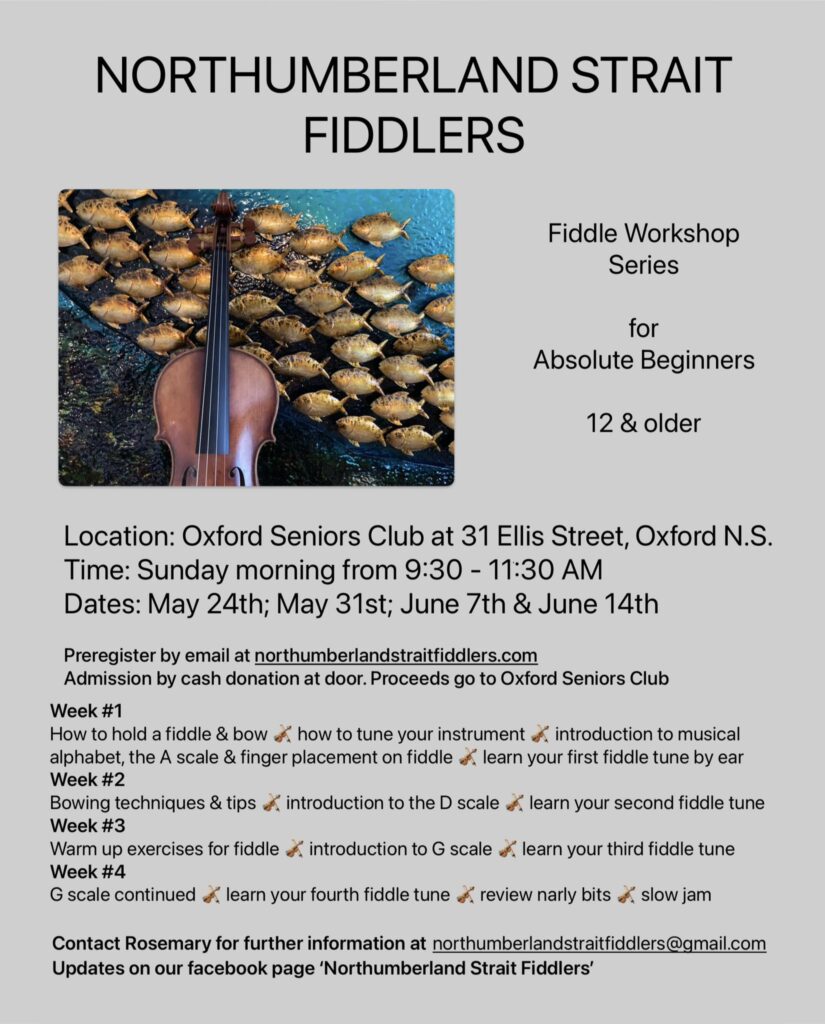 Fiddle Workshop May 24, 31,  June 7, 14.
Oxford Seniors Club