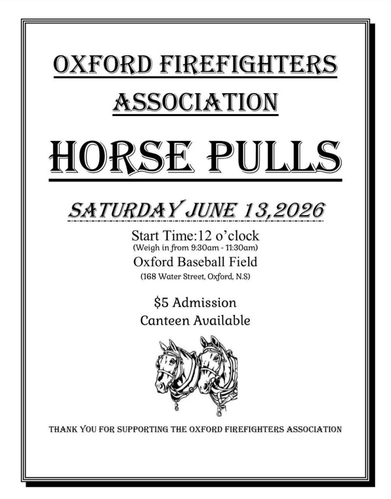 Oxford Firefighters Association Horse Pulls, Saturday, June 13, 2026 at the Oxford Baseball Field
