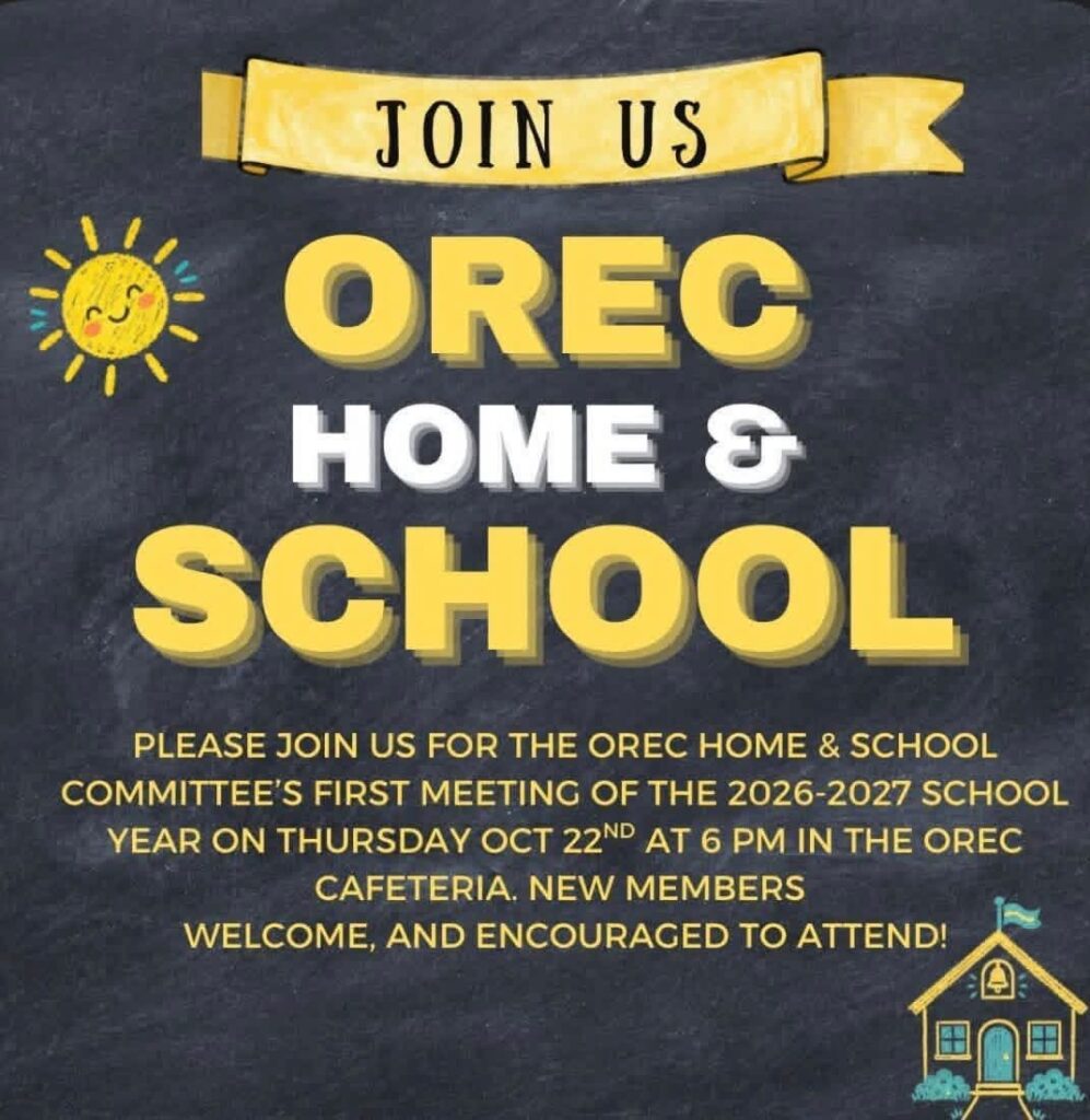 OREC Home & School committee meeting, October 22nd, 6:00pm.